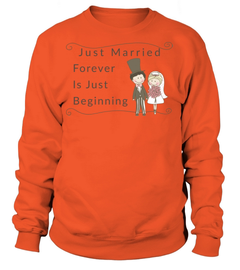 Just Married Forever Is Just Beginning Women's Sweatshirt