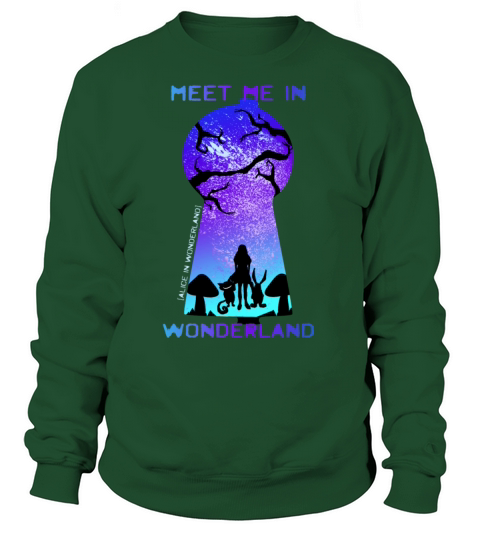 Meet Me In Wonderland Women's Sweatshirt