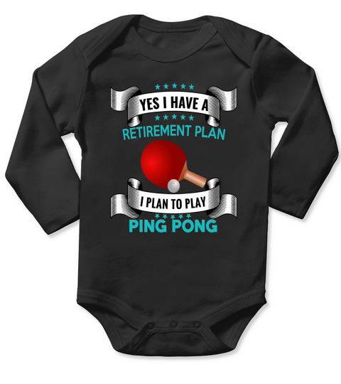 Ping Pong T-Shirt Table Tennis Apparel Fun Retirement Tee 3d Long Sleeve Baby One-Piece