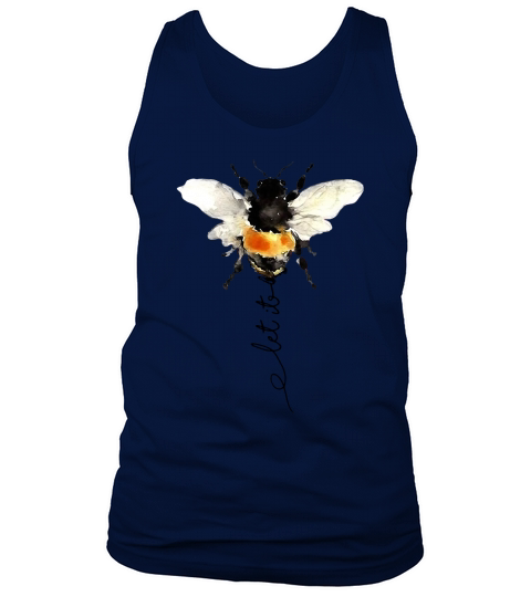 Hippie Bee Let It Be shirt Tank Top Unisex