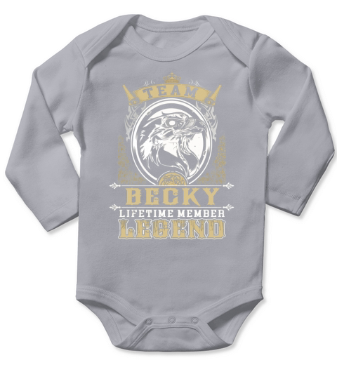 Team BECKY lifetime member legend -BECKY T Shirt BECKY Hoodie BECKY Family BECKY Tee BECKY Name BECKY lifestyle BECKY shirt BECKY names Long Sleeve Baby One-Piece