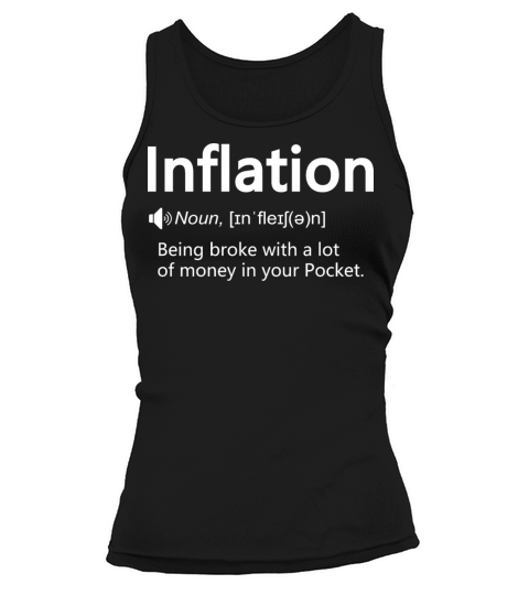 Funny Inflation Definition Funny Inflation Gift Tank top Woman