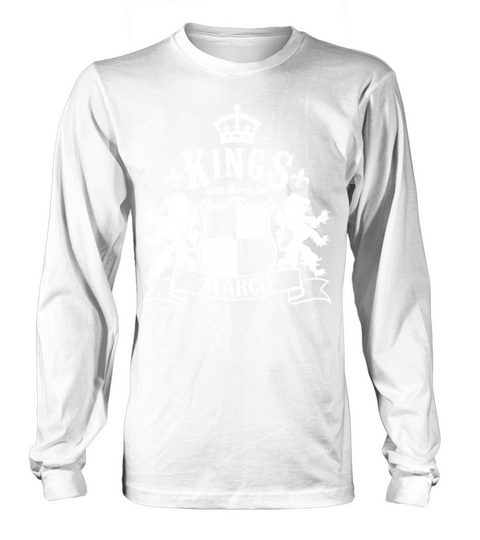 Kings are born in March Women's Long Sleeve