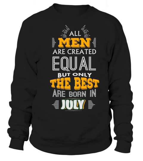 All Men Are Created Equal But Only The Best Are Bo Women's Sweatshirt
