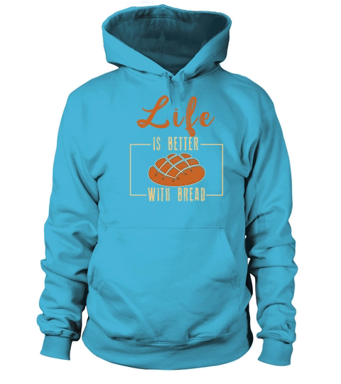 Life Is Better With Bread Chef Flour Rolling Pin Women's Hoodie