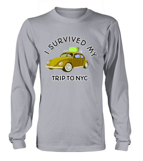 I SURVIVED MY TRIP TO NYC Long sleeved Unisex