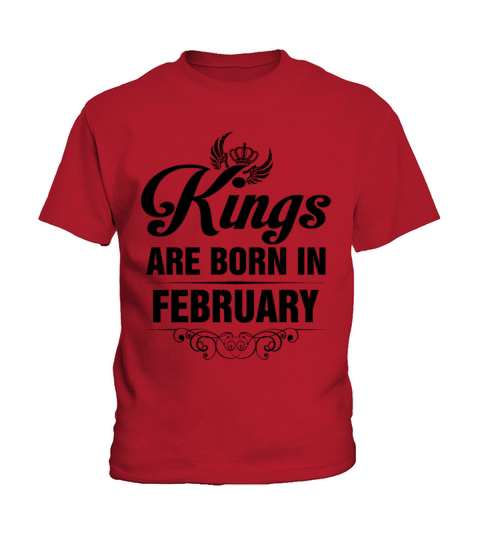 Kings Are Born In February Tshirt Kids T-Shirt