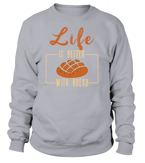 Life Is Better With Bread Chef Flour Rolling Pin Women's Sweatshirt