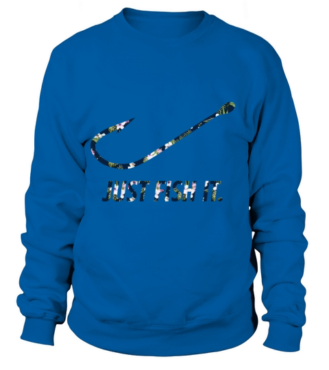 just fish it animals favorite lake fishing Women's Sweatshirt
