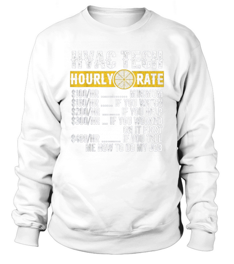 Funny Vintage HVAC Technician Apparel Hourly Rate Sweatshirt Unisex