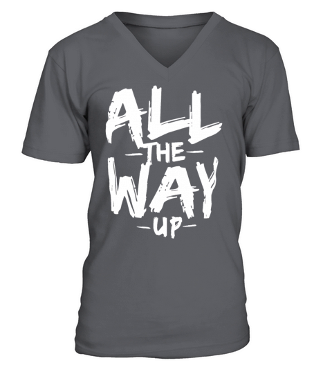 I m All The Way Up Mens Rap Hip Hop Culture Dope Men's V-Neck T-shirt