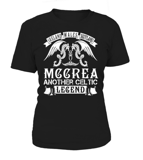 MCCREA Shirts - Ireland Wales Scotland MCCREA Another Celtic Legend Name Shirts Women's T-Shirt
