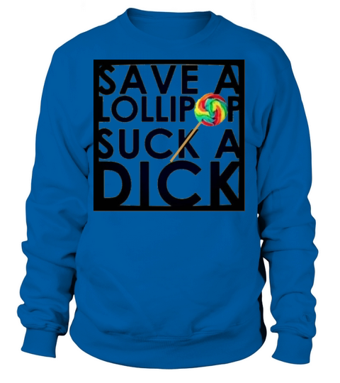 Save A Lollipop Women's Sweatshirt