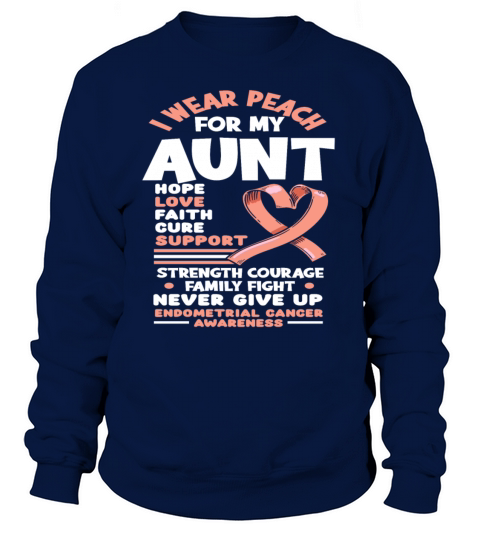Wear Peach Aunt Endometrial Cancer Awareness Women's Sweatshirt