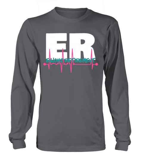Retired Emergency Room Nurse Doctor Gift Women's Long Sleeve