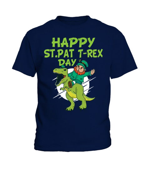 Happy St Pat T-Rex Day Dino Saurus St Patricks Day Kids T-Shirt