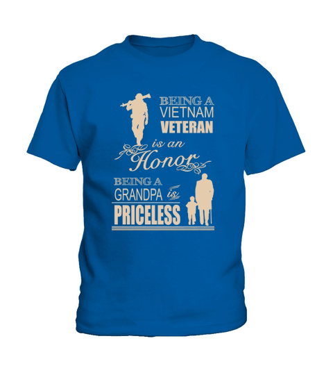 Being a vietnam veteran is an Honor being a grandpa is priceless Kids T-Shirt