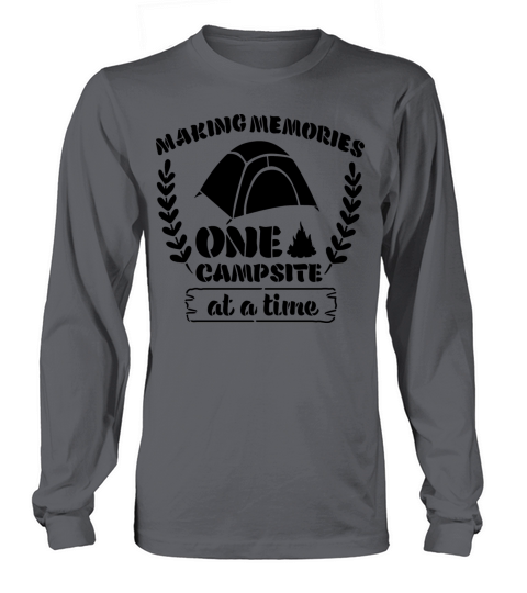 Making Memories One Campsite At A Time Men's Long Sleeve