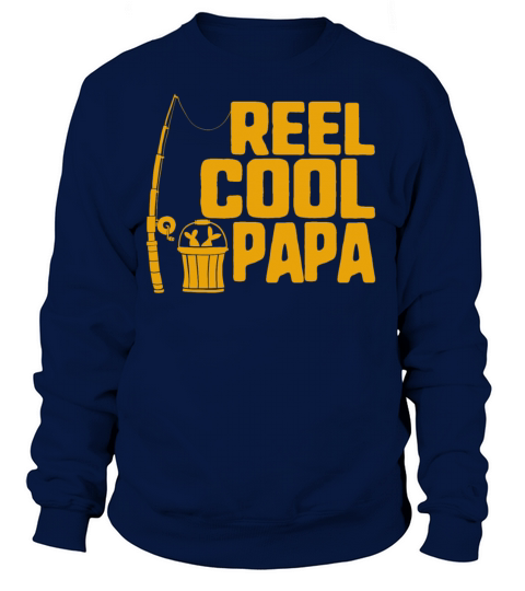 Fishing Reel Cool Papa Fathers Day Gift for Women's Sweatshirt