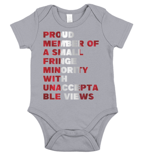 Proud Member Of A Small Fringe Minority With Unacc Short Sleeve Baby One-Piece