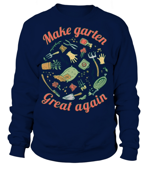 make garden great again Women's Sweatshirt