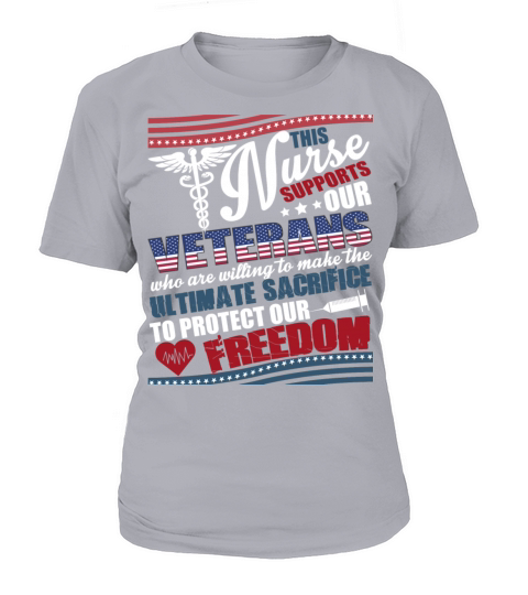 This Nurse Supports Our Veterans T Shirt Women's T-Shirt