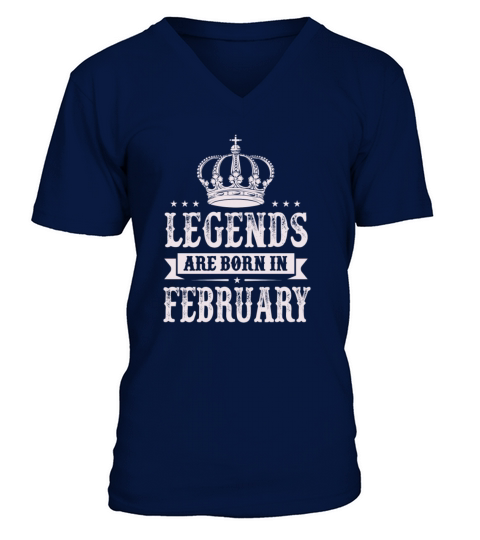 Legends Are Born In February Men's V-Neck T-shirt