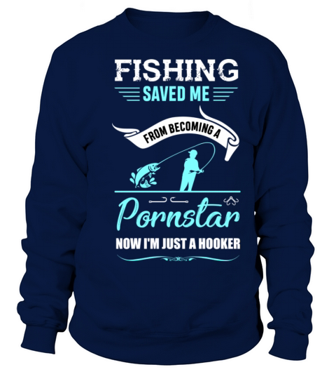 Fishing Fisherman Pornstar Hooker Angler Gift Men's Sweatshirt