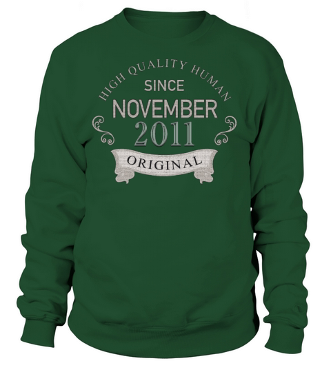 Since November 2011 Women's Sweatshirt