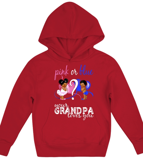 Pink Or Blue Your Grandpa Loves You Gender Reveal Kids Hoodie