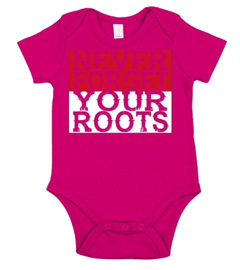 never forget roots home Short Sleeve Baby One-Piece