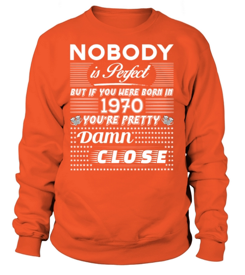 IF YOU WERE BORN IN 1970 Women's Sweatshirt