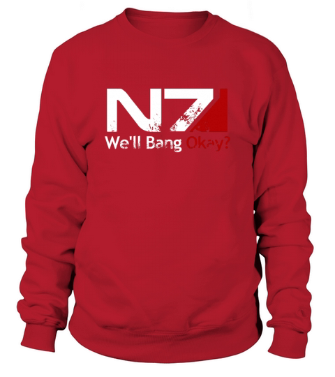Well Bang Okay N7 Sweatshirt Unisex