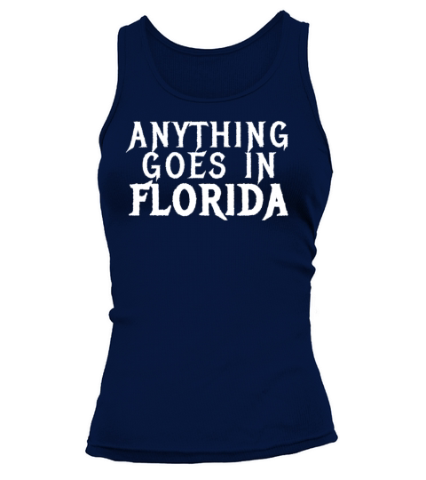 Anything Goes in Florida Women's Tank Top