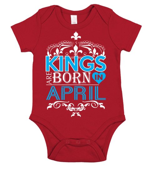 Kings Are Born In April Happy Fathers Day Short Sleeve Baby One-Piece