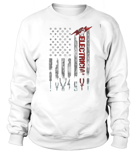 American Flag Patriotic Electrician Fathers Day Sweatshirt Unisex