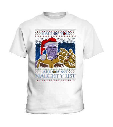 Half of You are on my Naughty List T-Shirt - Sweat Shirt Kids T-Shirt