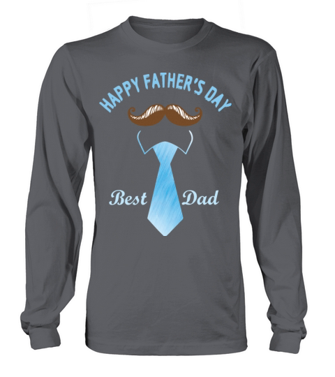 happy fathers day t shirt Men's Long Sleeve