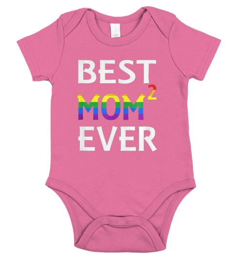 BEST MOM EVER LESBIAN MOTHER’S DAY Short Sleeve Baby One-Piece