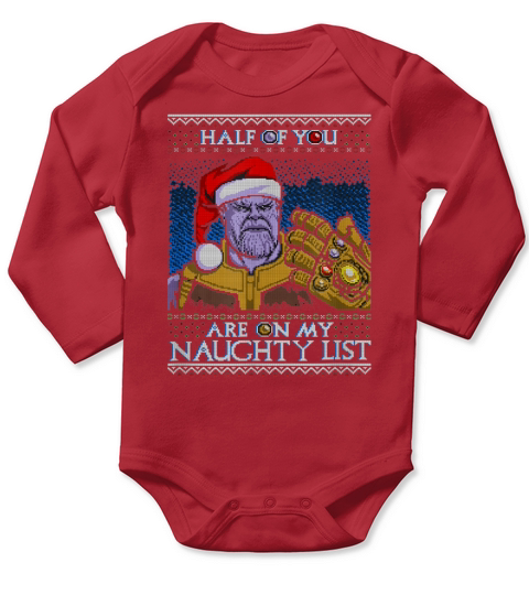 Half of You are on my Naughty List T-Shirt - Sweat Shirt Long Sleeve Baby One-Piece