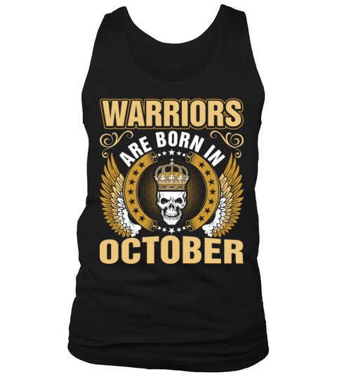 Warriors Are Born In October Men's Tank Top