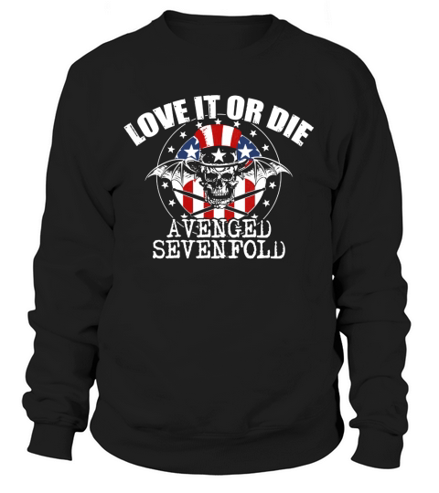 Avenged Sevenfold Love It Or Die - Unisex Long Sleeve Sweatshirt Unisex