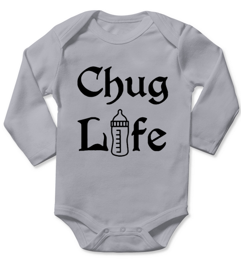 Chug Life Long Sleeve Baby One-Piece