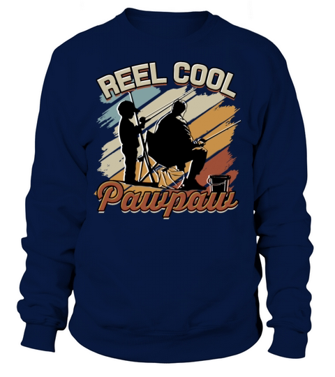 Reel Cool PawPaw - Vintage Fishing for a Fisherman Women's Sweatshirt