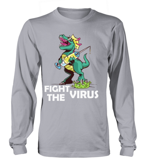 Dinosaur Dino T-Rex vaccine Covid Fight The Virus Women's Long Sleeve