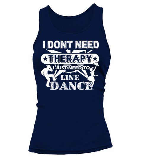 Line Dance Therapy Shirts Women's Tank Top