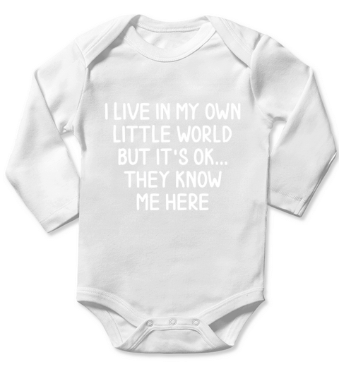 I Live In My Own Little World Long Sleeve Baby One-Piece
