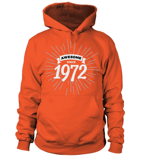 Awesome since 1972 Women's Hoodie