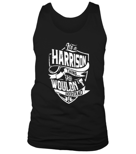 HARRISON Thing You Wouldnt Understand Tank Top Unisex