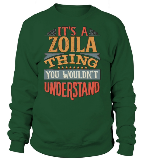 Its A Zoila Thing You Wouldnt Understand - Zoila Women's Sweatshirt